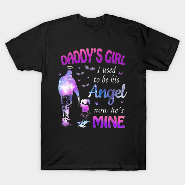 Daddy's girl i used to be his T-Shirt by Tianna Bahringer